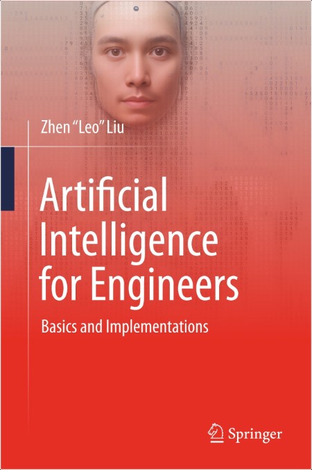 Liu Z  Artificial Intelligence for Engineers  Basics and Implementations 2025
