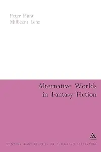 Alternative Worlds in Fantasy Fiction