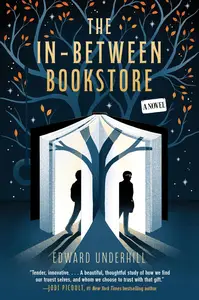 The In–Between Bookstore A Novel