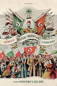 Histories of Political Thought in the Ottoman World