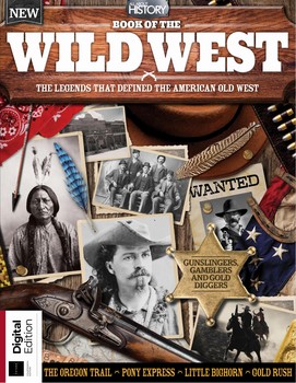 Book of the Wild West 14th Edition (All About History) 