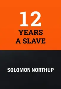 12 Years a Slave