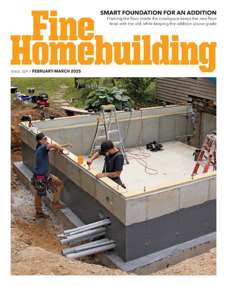 Fine Homebuilding - Issue 321 - February-March 2024