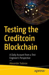 Testing the Creditcoin Blockchain A Daily Account from a Test Engineer's Perspective