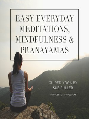 Easy Everyday Meditations, Mindfulness, and Pranayamas - [AUDIOBOOK]