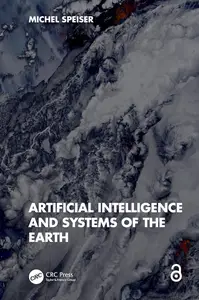 Artificial Intelligence and Systems of the Earth