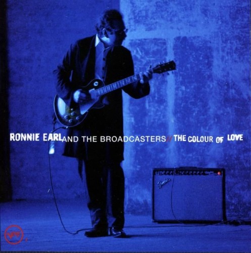 Ronnie Earl & the Broadcasters - The Colour of Love (1997) Lossless