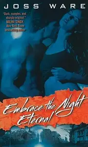 Embrace the Night Eternal Envy Chronicles Book 2