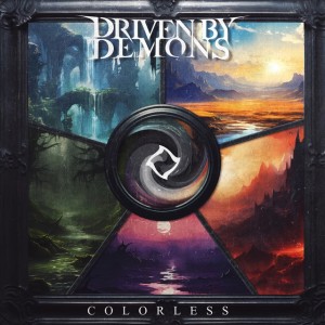 Driven by Demons - Colorless [EP] (2025)