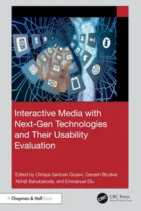 Interactive Media with Next–Gen Technologies and Their Usability Evaluation