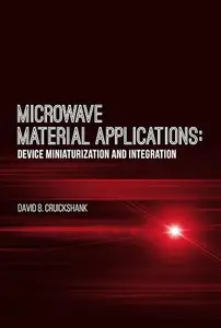 Microwave Material Applications Device Miniaturization and Integration