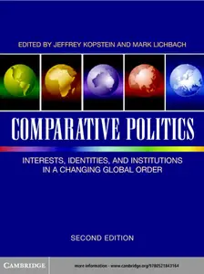 Comparative Politics Interests, Identities, and Institutions in a Changing Global Order