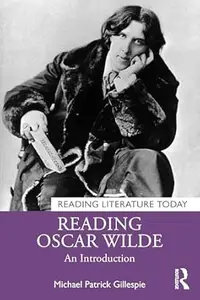 Reading Oscar Wilde An Introduction