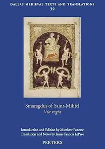 Smaragdus of Saint–Mihiel, Via Regia