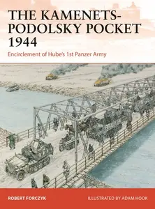 The Kamenets–Podolsky Pocket 1944