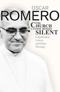 The Church Cannot Remain Silent Unpublished Letters and Other Writings