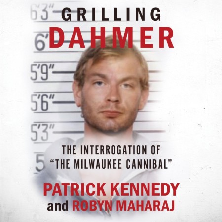 Grilling Dahmer - [AUDIOBOOK]