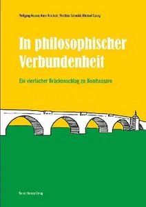 In Philosophischer Verbundenheit Ein Vierfacher Bruckenschlag Zu Bombassaro (German Edition)