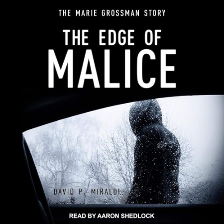 The Edge of Malice - [AUDIOBOOK]