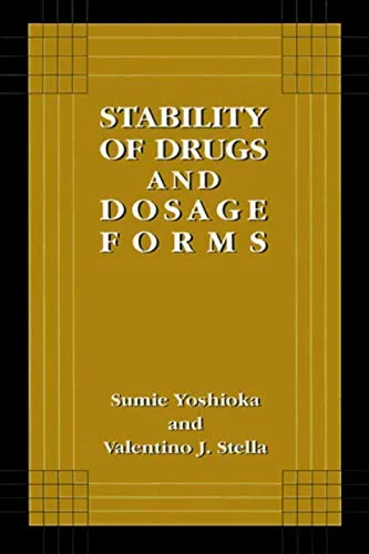 Stability of Drugs and Dosage Forms