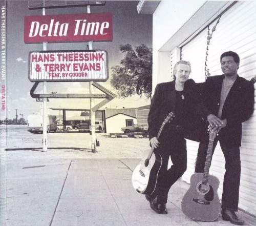 Hans Theessink & Terry Evans Feat. Ry Cooder  Delta Time (2012) Lossless