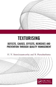 Texturising Defects, Causes, Effects, Remedies and Prevention through Quality Management