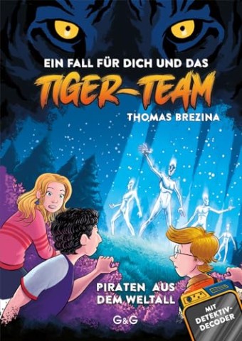 Cover: Thomas Brezina - Tiger-Team - Piraten aus dem Weltall