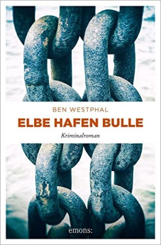 Cover: Westphal, Ben - Elbe Hafen Bulle