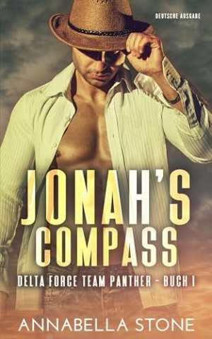 Cover: Annabella Stone - Jonahs Compass: Deutsche Ausgabe (Delta Force: Team Panther - Deutsche Ausgabe 1)