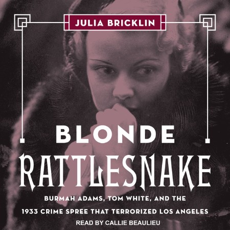 Blonde Rattlesnake - [AUDIOBOOK]