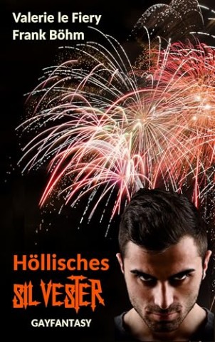 Cover: Valerie le Fiery - H&ouml;llisches Silvester