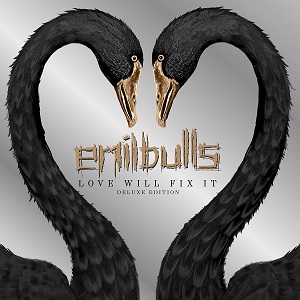 Emil Bulls - Love Will Fix It (Deluxe Edition) [2025]