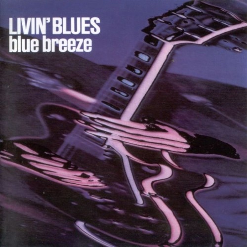 Livin' Blues - Blue Breeze (1976)(1997) Lossless