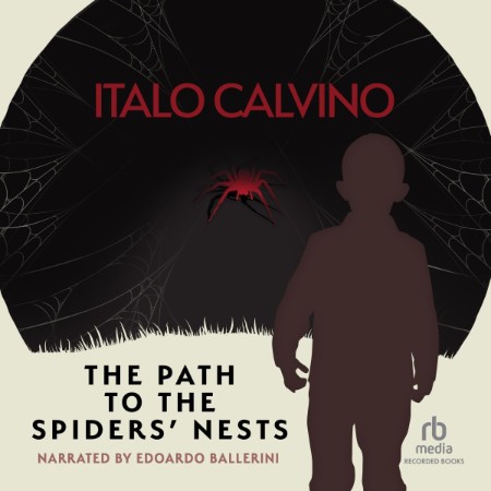 The Path to the Spiders' Nests - [AUDIOBOOK]