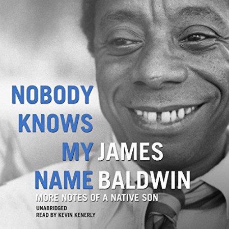 Nobody Knows My Name - [AUDIOBOOK]