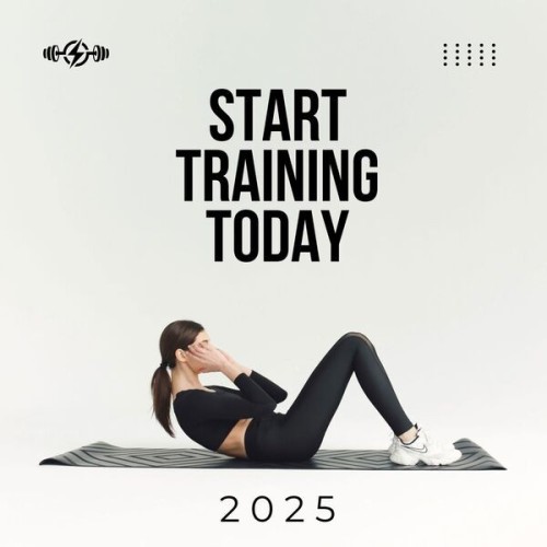 Start Training Today 2025 (2025)