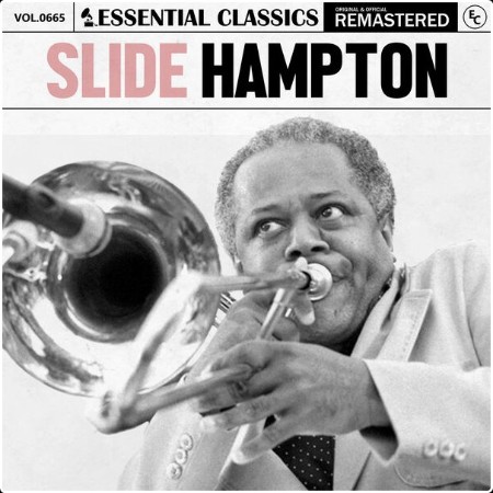Slide Hampton - Essential Classics Vol  665 Slide Hampton (2024) FLAC