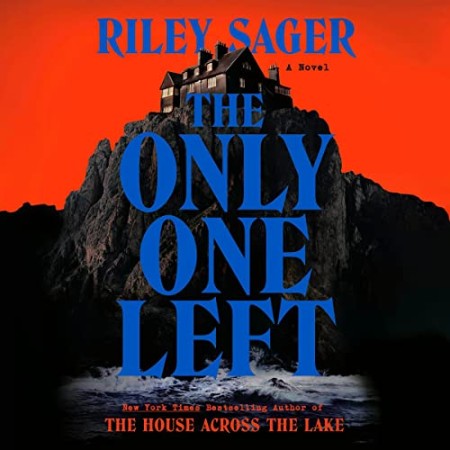 The Only One Left: A Novel - [AUDIOBOOK]