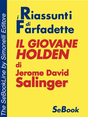 Il Giovane Holden di Jerome David Salinger - RIASSUNTO - [AUDIOBOOK]