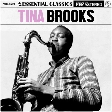 Tina Brooks - Essential Classics Vol  609 Tina Brooks (2024) FLAC