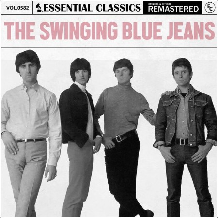 The Swinging Blue-Jeans - Essential Classics Vol  582 The Swinging Blue Jeans (2024) FLAC