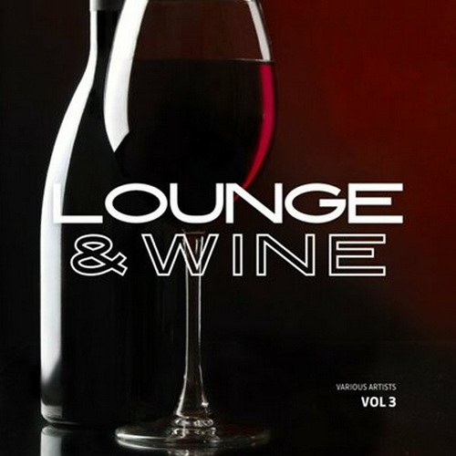 Lounge and Wine Vol. 3 (2025) FLAC