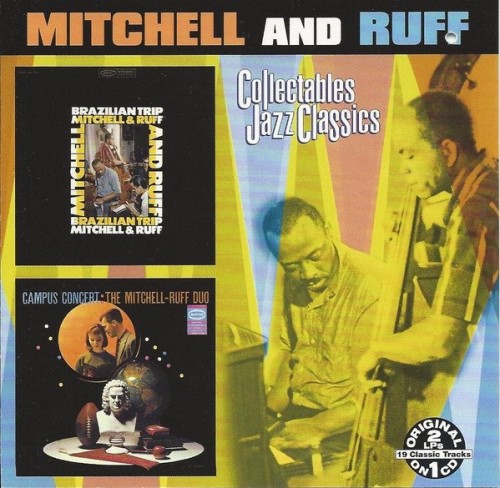 Mitchell And Ruff - Brazilian Trip / Campus Concert (2002) Lossless