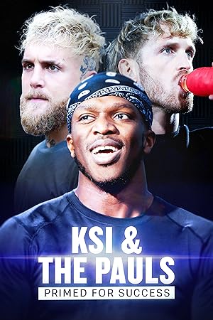 KSI And The Paul Bros Primed For Success (2024) 1080p WEB H264-CBFM