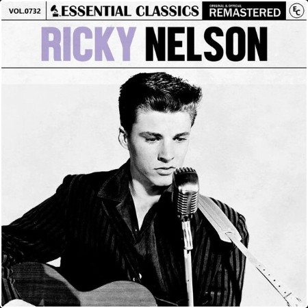 Ricky Nelson - Essential Classics Vol  732 Ricky Nelson (2025) FLAC