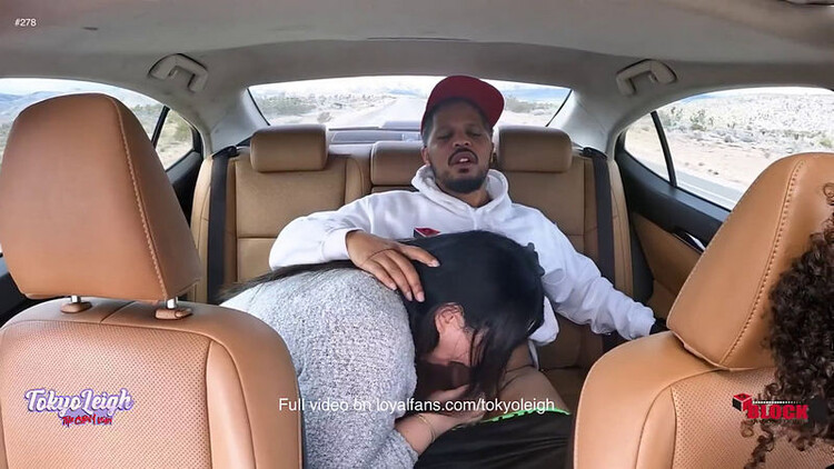 I Let a Cute Uber Driver Suck My Hubby s Dick Feat 9BlockProd, Tokyo Leigh and Frecklemonade Tokyo Leigh (Onlyfans) FullHD 1080p