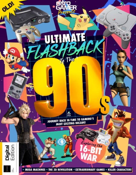 Retro Gamer Presents - Ultimate Flashback To The 90s - 1st Edition - November 2024