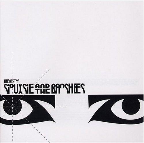 Siouxsie And The Banshees - The Best Of Siouxsie And The Banshees 2002