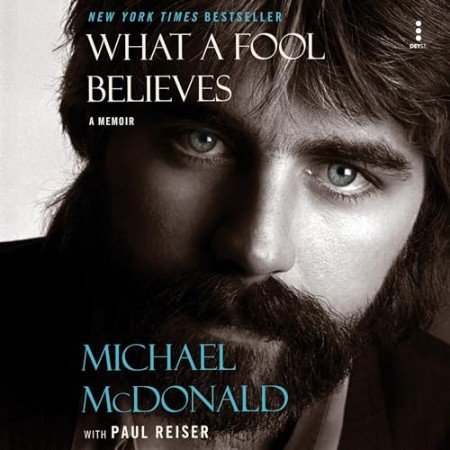 What a Fool Believes: A Memoir - [AUDIOBOOK]