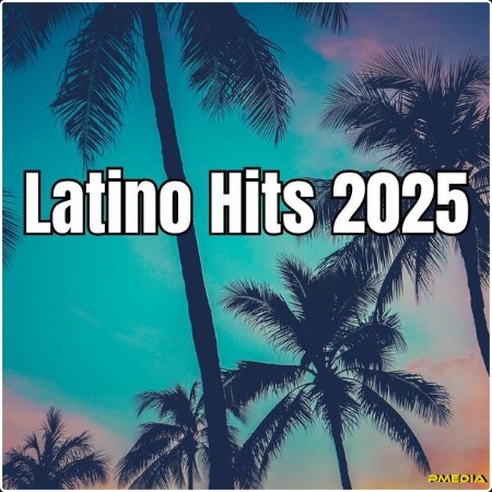 Various Artists - Latino Hits 2025 (2025) Mp3 320kbps
